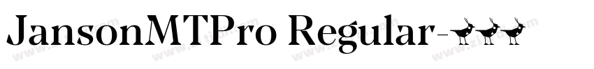 JansonMTPro Regular字体转换